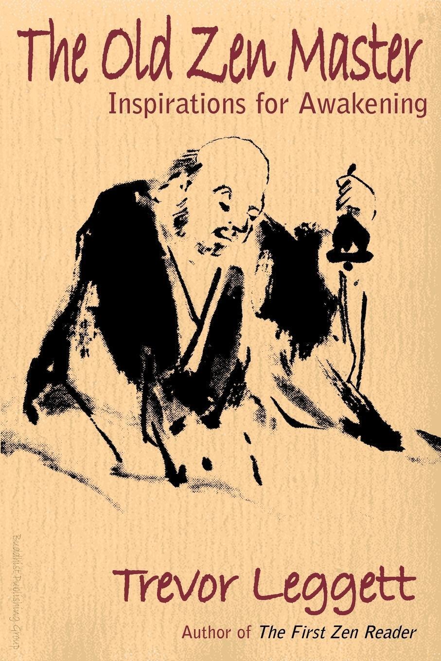 Thumbnail - Trevor Leggett | The Old Zen Master | Taschenbuch | Englisch (2009) |