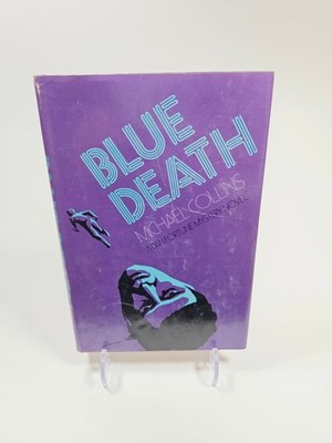 Blue Death Michael Collins 1975 First Edition Hardcover Mystery Novel