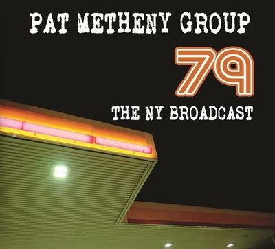 FAT ALBERT - PAT METHENY GROUP - 79 THE NY BROADCAST DCD  PREORDER FOR  - H4z