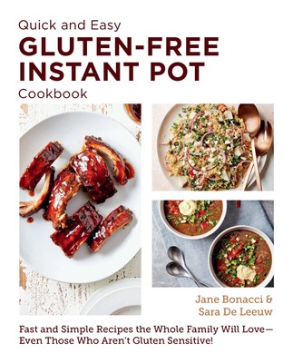 NEW BOOK Gluten Free Instant Pot Cookbook (Quick and Easy) - Fast and Simple Rec