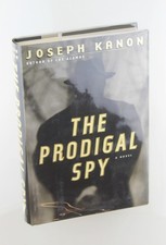 Product Image: Signed First Edition Kanon, Joseph - The Prodigal Spy Broadway Hardcover