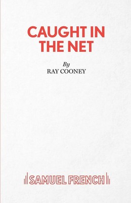 Caught in the Net Ray Cooney Taschenbuch Kartoniert / Broschiert Englisch 2011