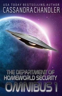 The Department of Homeworld Security Omnibus 1 by Cassandra Chandler (English) P