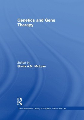 Genetics and Gene Therapy by Sheila A.M. McLean - 9780754620556