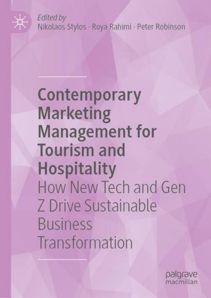 Contemporary Marketing Management For Tourism And Hospitality Nikolaos Stylos-image