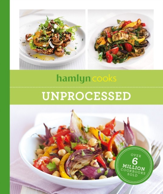 Cooks: Unprocessed Hamlyn - Image 4