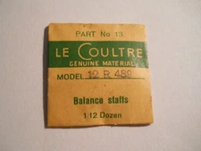 LeCoultre Watch Repair Part#13 Model 12R489 Balance Staff Genuine New