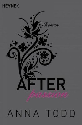 After passion: AFTER 1 - Roman Todd, Anna, Corinna Vierkant-Enßlin und Julia Wal