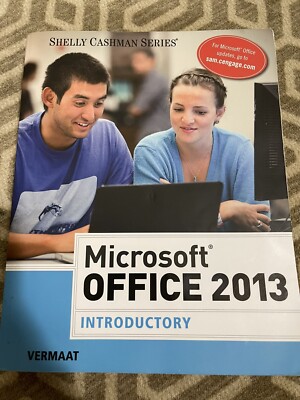 Microsoft  Office 2013 - Introductory by Misty E. Vermaat (2013) Shelly Cashman