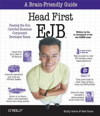 Head First EJB: Passing the Sun Certified Business Comp by Bert Bates 0596005717
