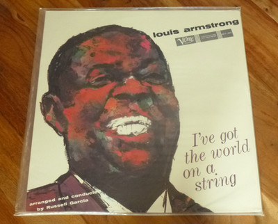Louis Armstrong: ''I've Got The World On A String'', Mono, Verve Record, Sealed!