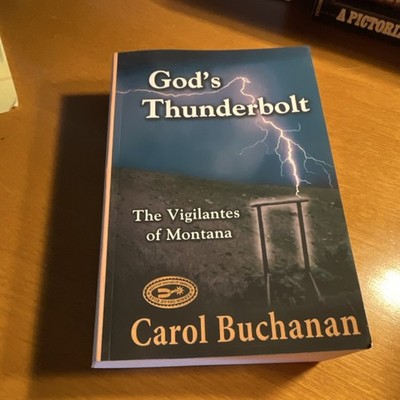 Carol Buchanan God's Thunderbolt Vigilantes Montana CreateSpace PB 2008 Crime