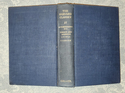 John Stuart Mill, Thomas Carlyle: The Harvard Classics Vol 25. PF. Collier 1909