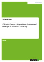 Stefan Krauss | Climate Change - Impacts On Human And Ecological Health In...