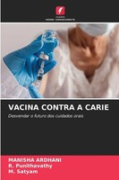 Manisha Ardhani (U. A.) | Vacina Contra A Carie | Taschenbuch | Portugiesisch