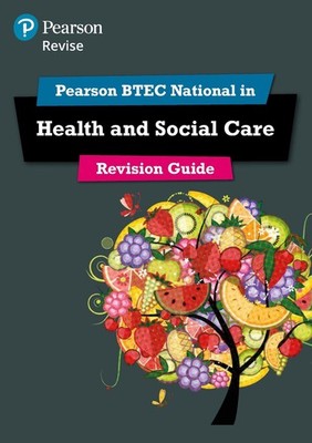 Pearson REVISE BTEC National Health and Social Care Revision Guide inc online ed