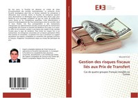 Gestion Des Risques Fiscaux LiéS Aux Prix De Transfert Mourad El Jeri