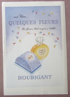 Vintage 1948 Houbigant Print Ad Quelques Fleurs Perfume Flowers Paris French