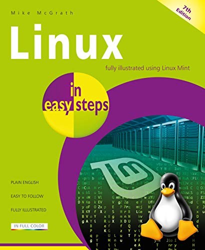 Linux in easy steps, 7th edition,Mike McGrath