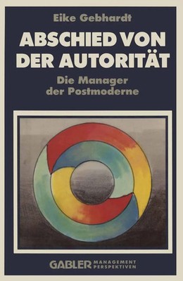 Eike Gebhardt | Abschied von der Autorität | Taschenbuch | Deutsch (1991)