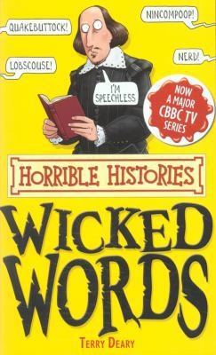 Wicked Words (Horrible Histories Special) by Terry Deary