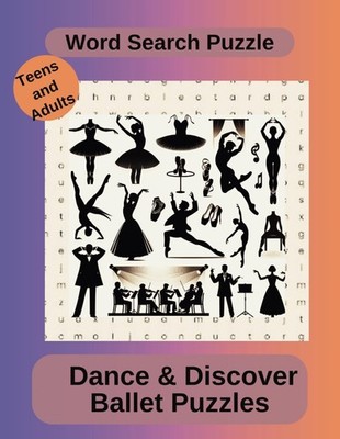 Dance & Discover: Ballet Puzzles,Glover, Trina Trina Glover,