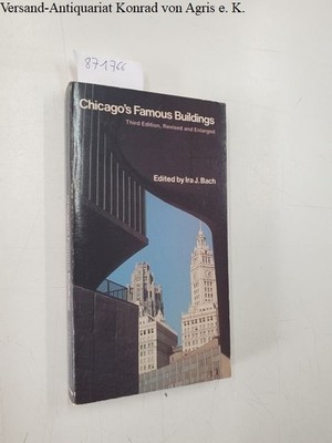 Chicago's Famous Buildings: A Photographic Guide to the City's Architectural Lan