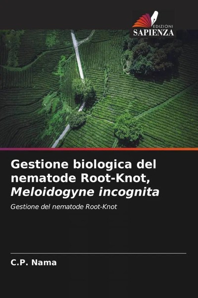 C. P. Nama | Gestione Biologica Del Nematode Root-Knot, Meloidogyne Incognita-image