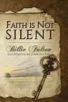 Billie Fulton | Faith Is Not Silent | Taschenbuch | Englisch (2018)