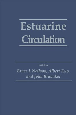 Bruce J. Neilson (u. a.) | Estuarine Circulation | Buch | Englisch (1989) | x