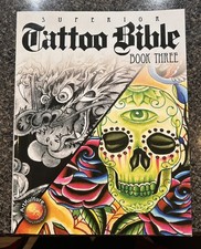 Superior Tattoo Bible: Book Three - Tattoo, Art, Inked, Flash Art