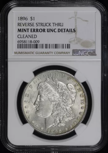 1896 Morgan Dollar NGC UNC Details Cleaned Mint Error Reverse Struck Thru