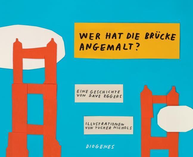 Thumbnail - Wer Hat Die Brücke Angemalt? Dave Eggers