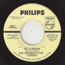 ♫ACE KENNEDY & CANDIES Tel-A-Woman Philips 40091 DOO WOP 1963 45 RPM♫