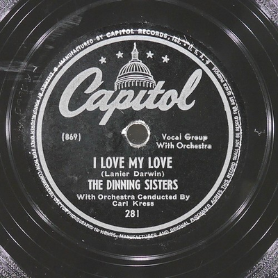 #ad #ad DINNING SISTERS I Love My Then It#x27;S Heaven CAPITOL 281 VG 78 RPM 1946 10quot; $6.99
