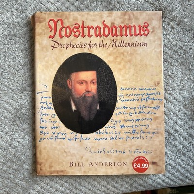 Nostradamus : Prophecies for the New Millenium Hardcover Bill And
