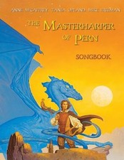 The Masterharper of Pern Songbook by Mike Freeman: New