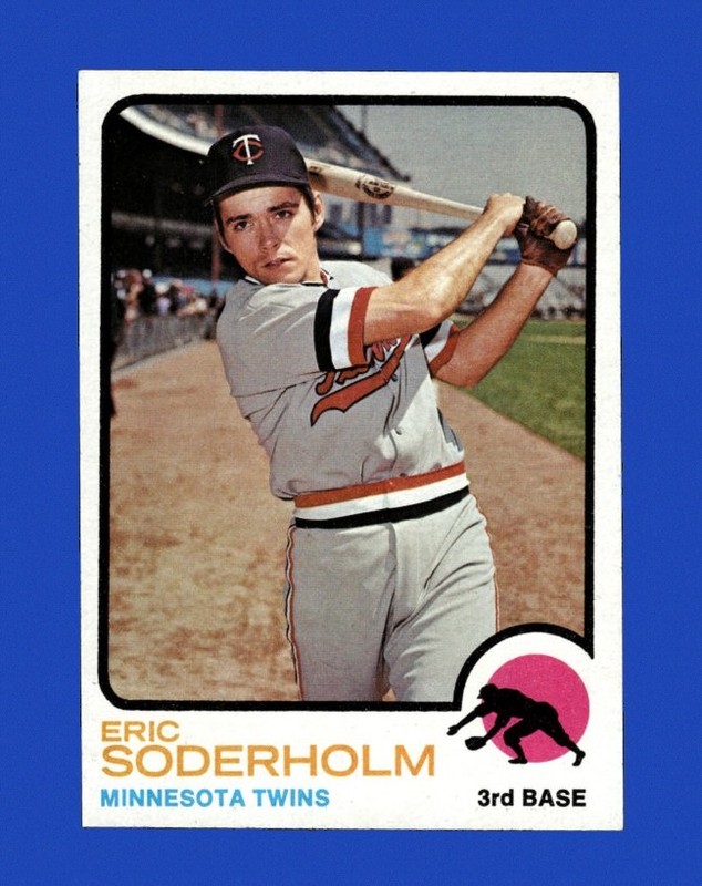 1973 Topps Set-Break #577 Eric Soderholm NM-MT OR BETTER *GMCARDS*