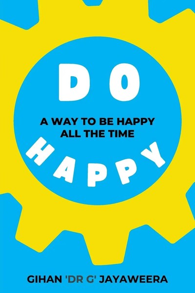 Gihan Jayaweera | Do Happy | Taschenbuch | Englisch (2024) | Hambone Publishing-image