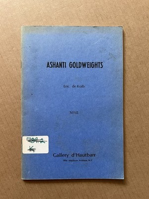 Ashanti Goldweights No. II Eric de Kolb Gallery d Hautbarr African Art Symbolism