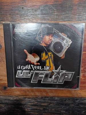 U Gotta Feel Me [PA] by Lil' Flip (CD, Mar-2004, 2 Discs, Sony Music...