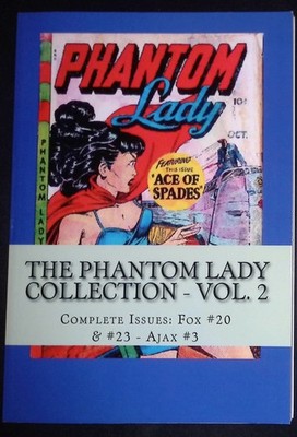 The Phantom Lady Collection Vol.2    CreateSpace Independent Publishing Platform