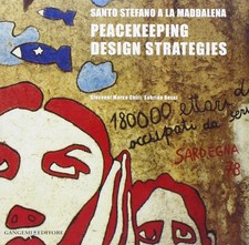 Santo Stefano a La Maddalena. Peacekeeping design strategies [Paperback] [Oct 05