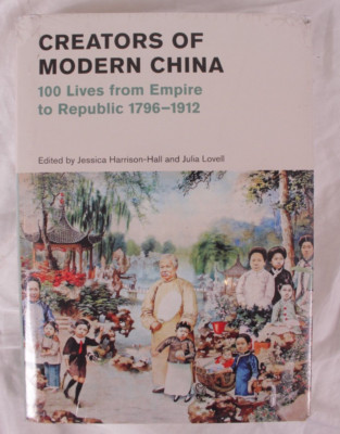 British Museum Ser.: Creators of Modern China: 100 Lives (corners w small dings)
