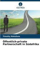 Timothy Makofane | ÖFfentlich-Private Partnerschaft In SüDafrika | Taschenbuch