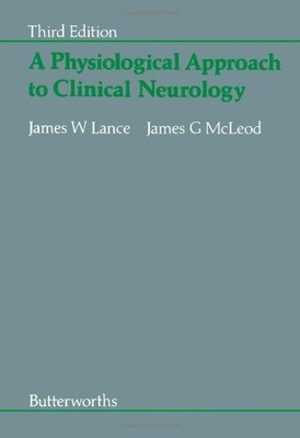 A physiological approach to clinical neurology