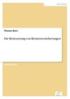 Die Besteuerung von Rentenversicherungen von Thomas Ibers (2003, Taschenbuch)