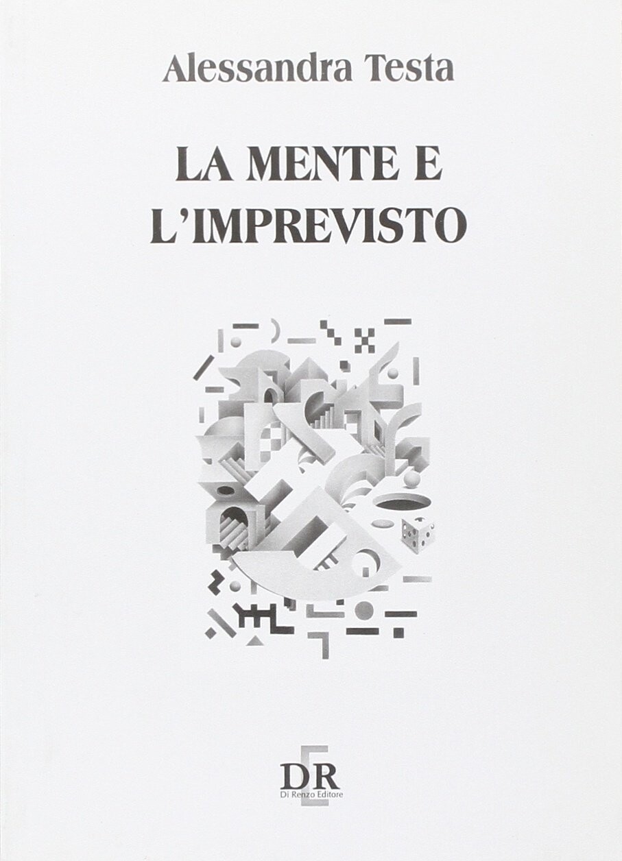 La mente e l'imprevisto - [Di Renzo]