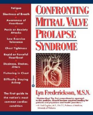 Confronting Mitral Valve Prolapse Syndrome - Paperback - GOOD