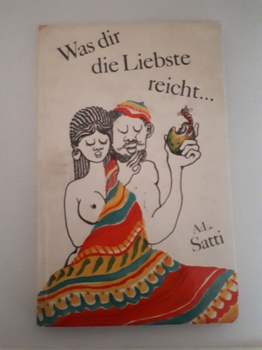 Was Dir die liebste reicht-A.l.Satti-Eulenspiegelverlag-1.Auflage 1970-99 Seiten